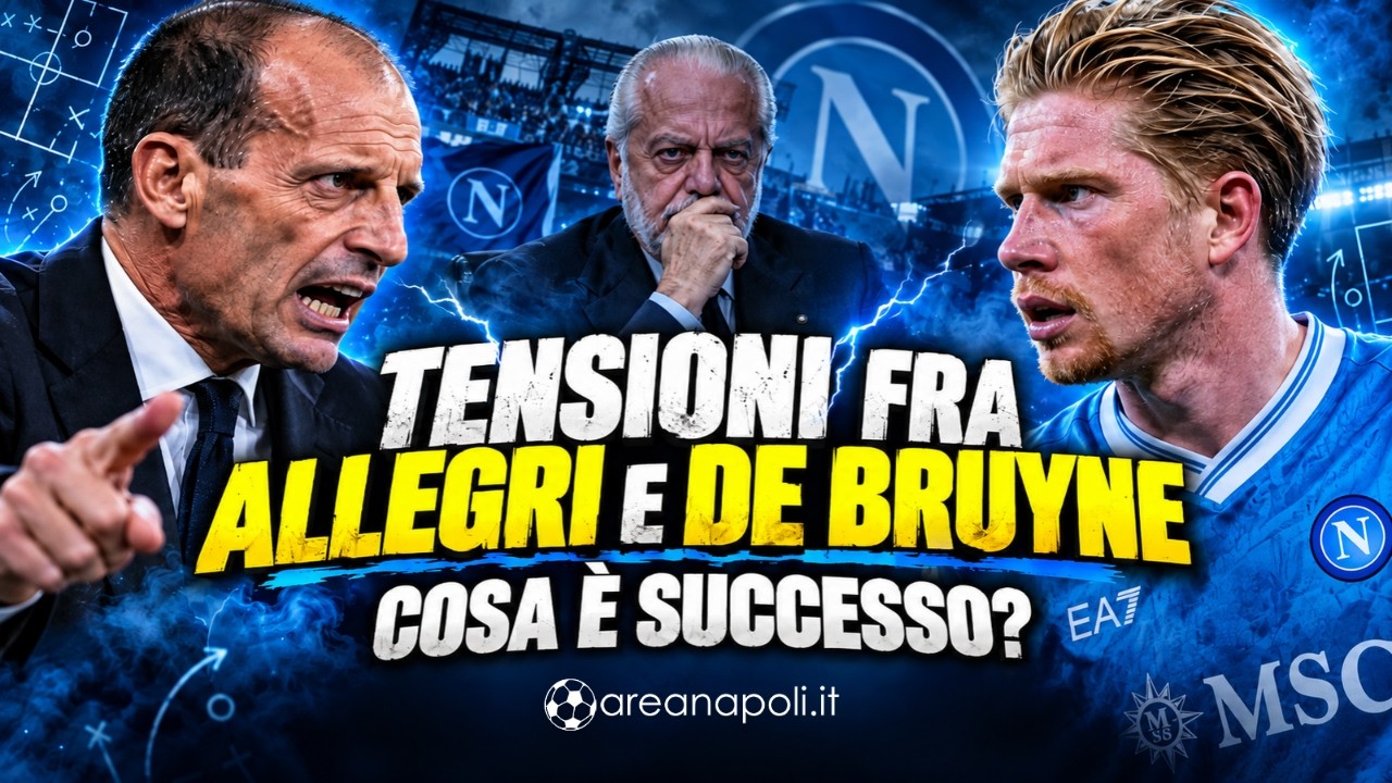 Tensione Allegri-De Bruyne, cos'� successo. De Laurentiis � di pessimo umore