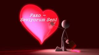 Faxo - Ben  Seviyorum Seni Resimi