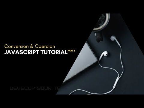 Javascript Dasar: Tipe Conversion dan Coercion (Part 6)
