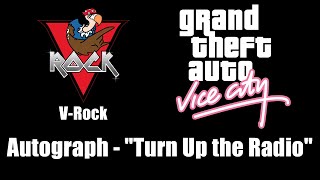 Gta Vice City - V-Rock Autograph - Turn Up The Radio