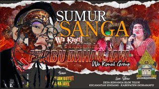 Sumur Sanga sandiwara Pradaja Wa Kancil Group Edisi 27 Juli Kenanga Blok Teluk Indramayufypage 