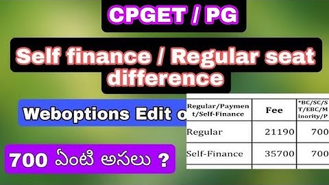 CPGET 2021 | What is Self finance seat and regular seat | Weboptions for cpget | weboptions Edit