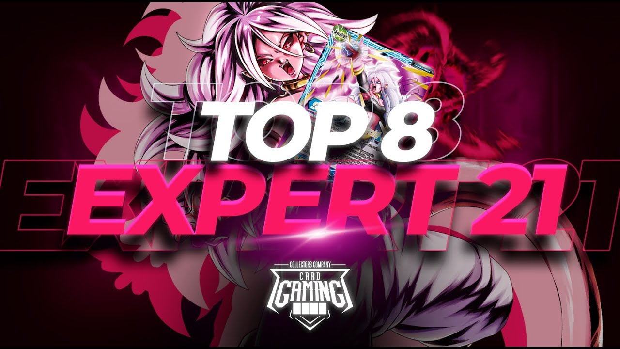 DBS Card Game - July 2023 - Will's Top 8 Expert Android 21 Deck Profile!
