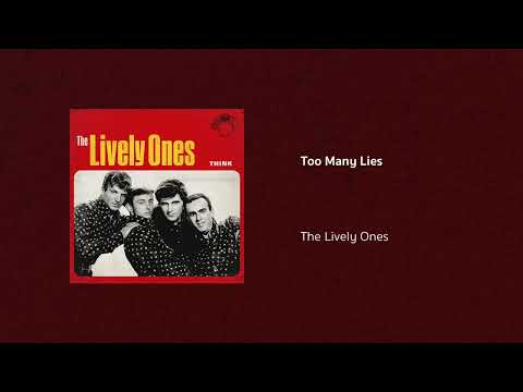 The Lively Ones | Too Many Lies