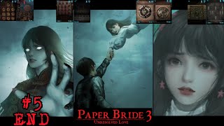 Paper Bride 3 Chapter 5 (END) Walkthrough | Unresolved Love 紙嫁衣3