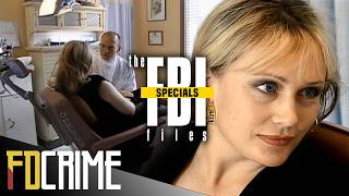 Deadly Dentist Part I | The FBI Files Specials | FD Crime