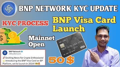 BNP NETWORK KYC PROCESS//#BNP NETWORK WITHDRAW PROCESS//#BNP NETWORK Visa CARD  LAUNCH