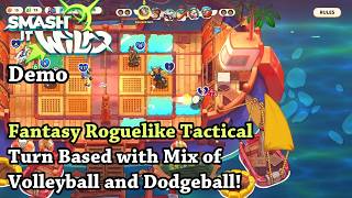 Fantasy Roguelike Turn Based with Mix of Volleyball and Dodgeball! - Let's Try Smash it Wild [Demo]