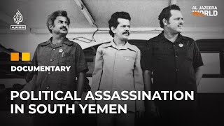 Aden 1986: The assassination that changed Yemen