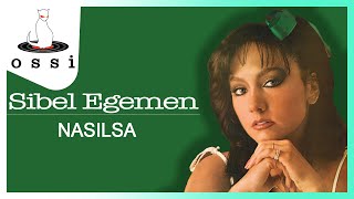 Sibel Egemen - Nasılsa Resimi