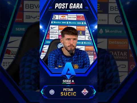 Video Sucic post Inter-Fiorentina: Il ruolo ideale? Posso giocare anche terzino...