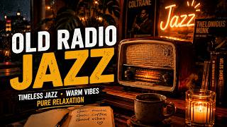 Old Radio Jazz π» Timeless 1930s 1940s Jazz & Warm Radio Sounds