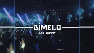 Bad bunny Dimelo