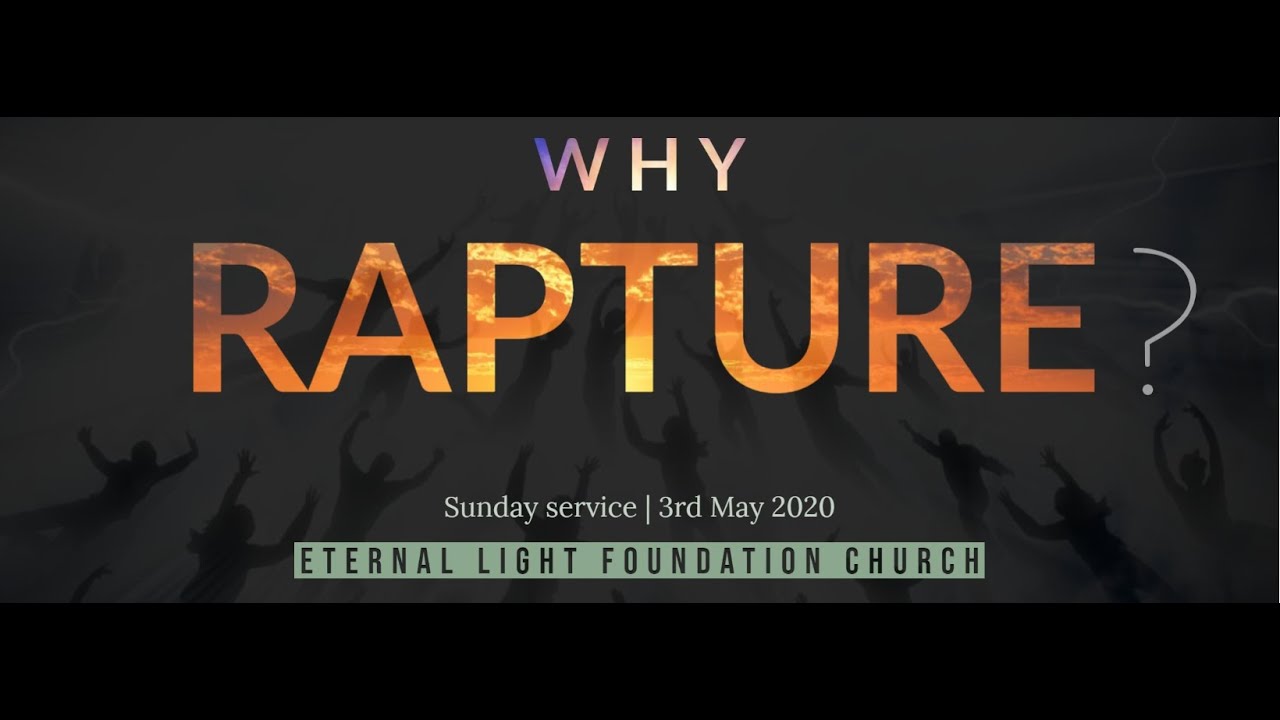 Sunday Online Service I 3rd May 2020 I Eternal Light Foundation Church