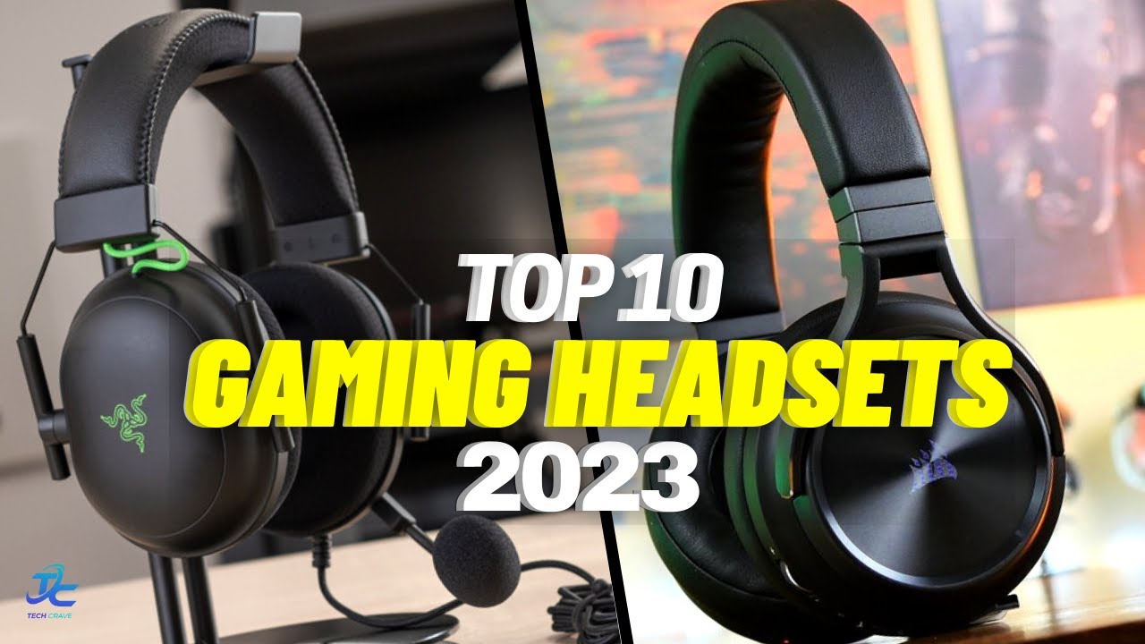 The Best Gaming Headsets of 2023 - Top Gaming Headset Reviews