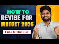 How to Revise for MHTCET 2026 | Complete Strategy by Ankush Sir #mhtcet2026 #mhtcetmaths