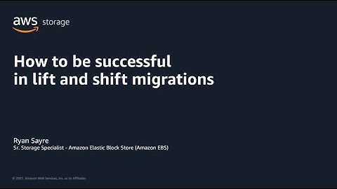 AWS Pi Week 2021: How to be successful in lift and shift migrations | AWS Events