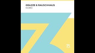 Grazze, Rauschhaus - Nord Extended Mix