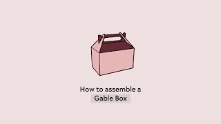 How to Assemble Custom Gable Boxes | Custom Packaging for Gifts, Food & More | Half Price Packaging