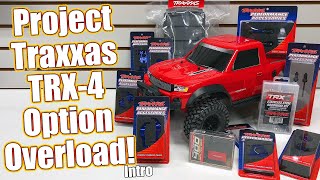 So Many Option Parts - Traas Trx-4 Sport Full Upgrade Project Truck Intro Rc Driver