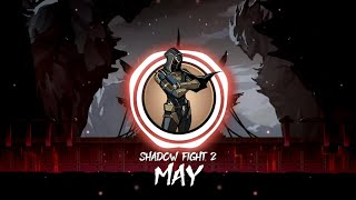 Download lagu Shadow Fight 2 OST | May |