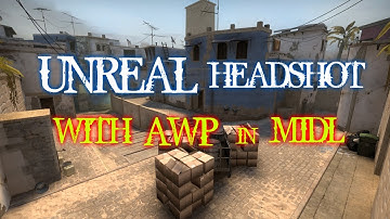 UNREAL HEADSHOT WITH AWP in MIDL