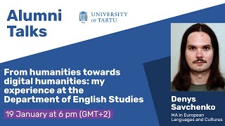From Humanities Towards Digital Humanities: My Experience at the Department of English Studies