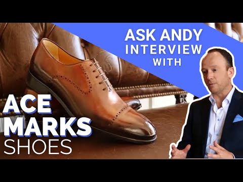 Ask Interviews Ace Marks Shoes. The SECRET To Making Super Comfortable Men's Dress Shoes! YouTube