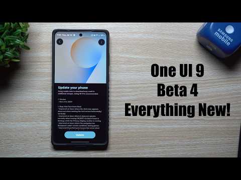 Samsung One UI 9 Beta 4 - Everything You Need To Know