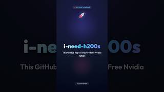 This GitHub Repo Gives You Free Nvidia H200s