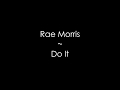 Rae Morris - Do It (Lyrics on screen)