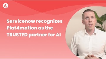 Servicenow recognizes Plat4mation as the TRUSTED partner for AI