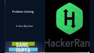 Problem Solving - A Very Big Sum - HakerRank