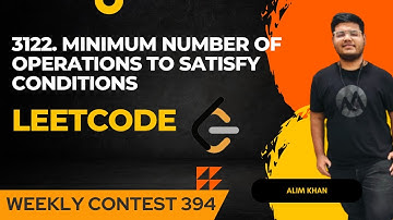 3122. Minimum Number of Operations to Satisfy Conditions || Leetcode Weekly Contest