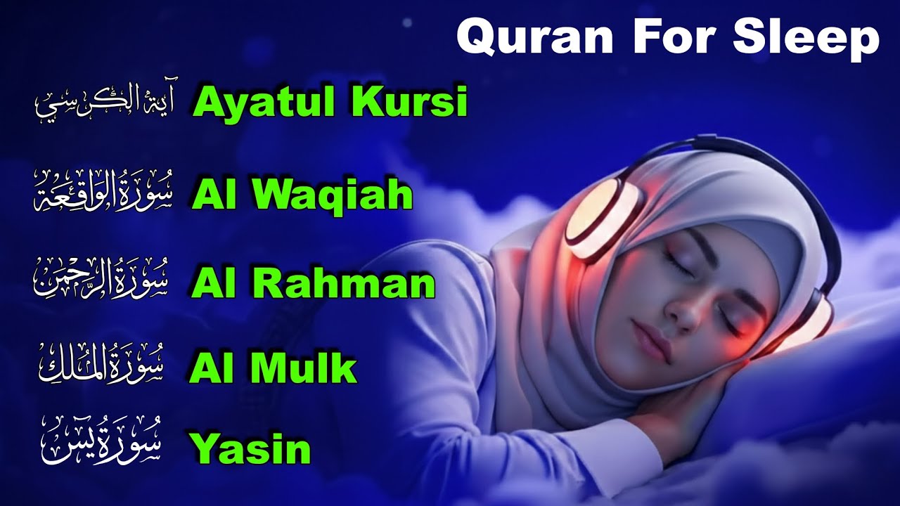 Soothing Quran for Sleep | Fatiha, Ayatul Kursi, Rahman, Al-Mulk, Yasin, Al-Waqiah