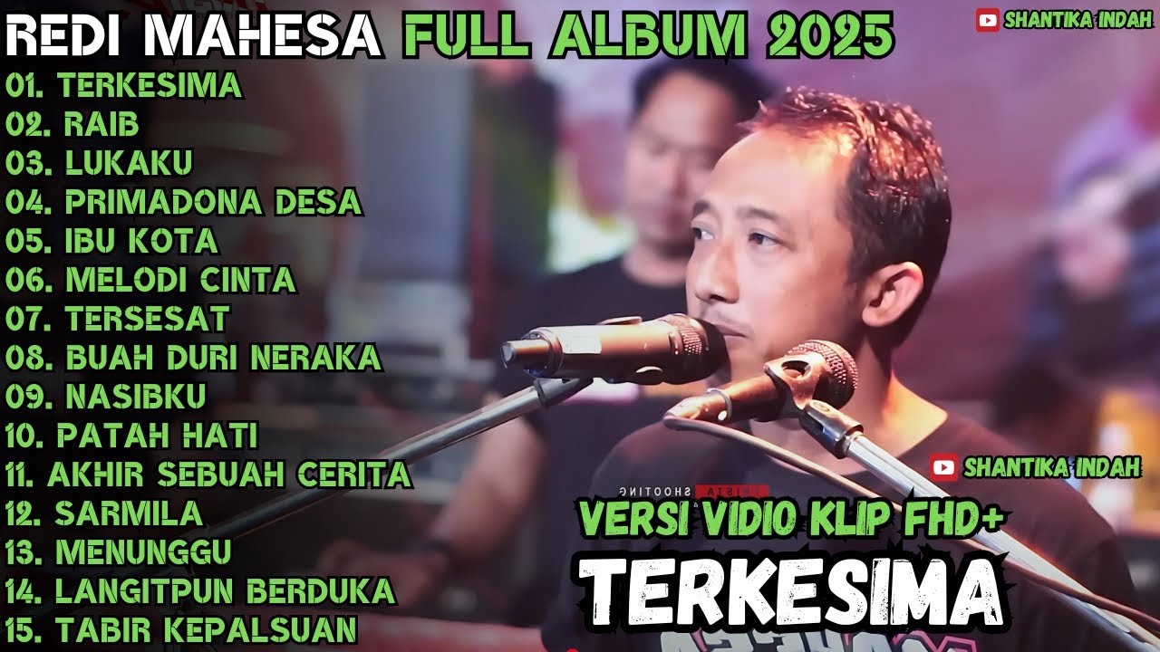 TERKESIMA - RAIB - LUKAKU - PRIMADONA DESA CAK REDI MAHESA MUSIK FULL ALBUM TERBARU 2025