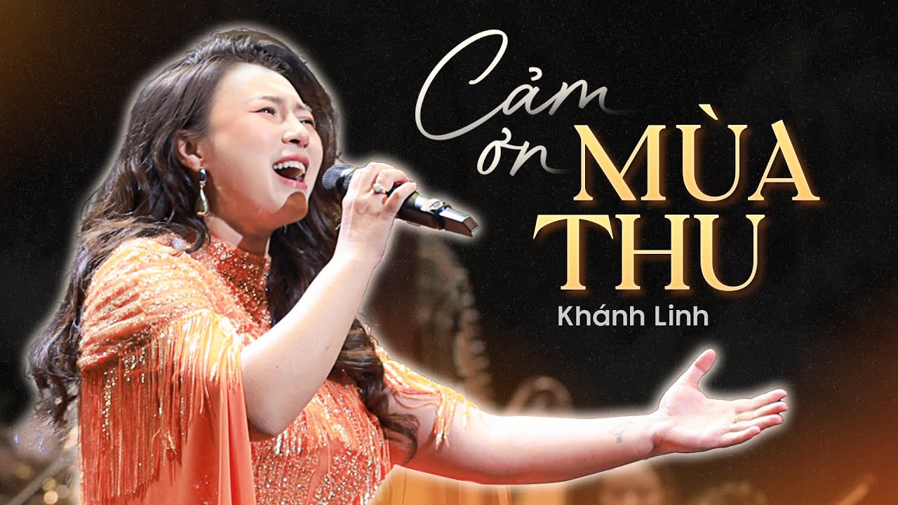Cảm Ơn Mùa Thu - Khánh Linh | Hoà nhạc mùa thu 2025