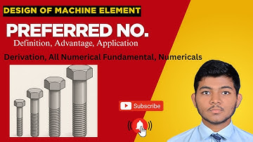 Preferred Numbers | Design of Machine Elements | DE | Derivation & Numerical Solutions.