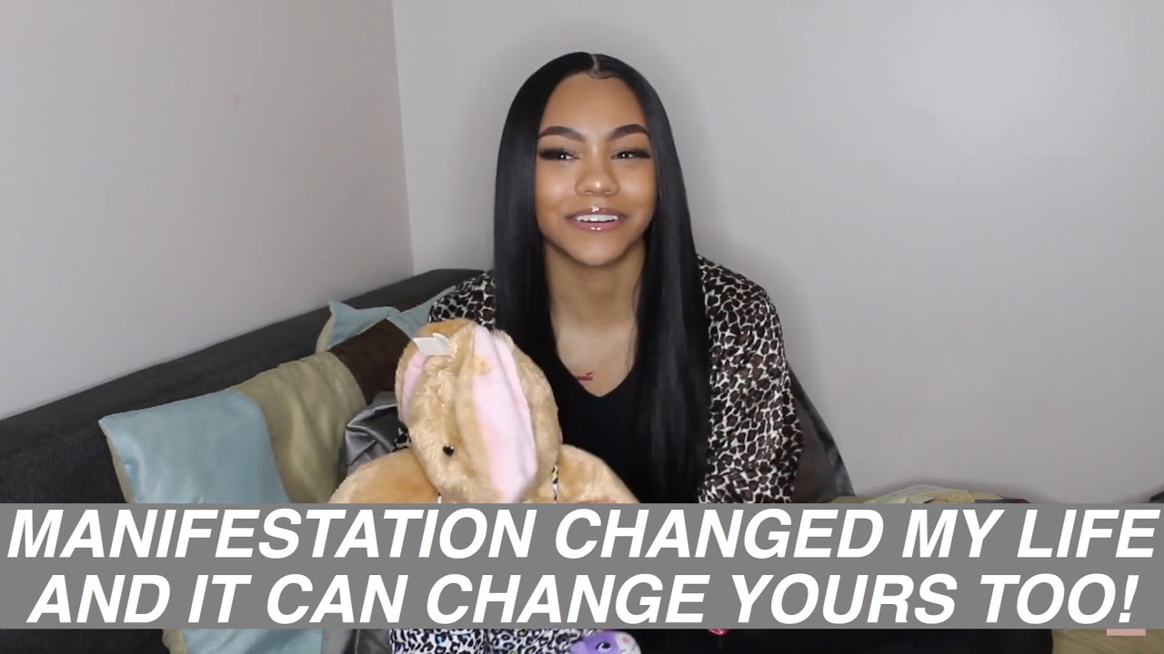 MANIFESTATION CHANGED MY LIFE AND IT CAN CHANGE YOURS TOO! l ...
