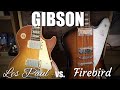 Gibson Les Paul vs Gibson Firebird