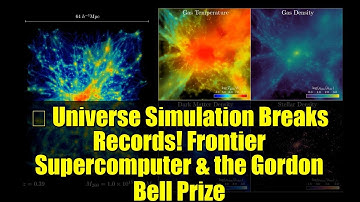 勞 Universe Simulation Breaks Records! Frontier Supercomputer & the Gordon Bell Prize