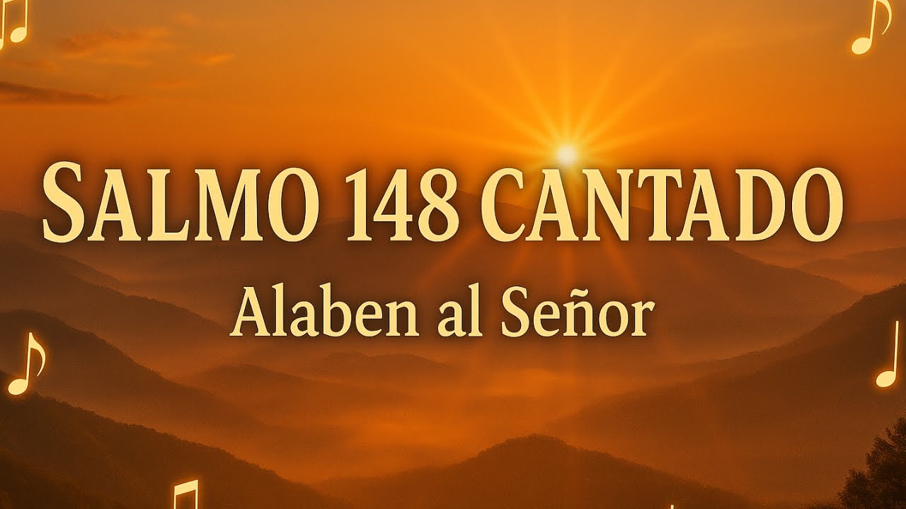 Salmo 148 – El Cántico de Alabanza que Eleva tu Espíritu 🙌✨