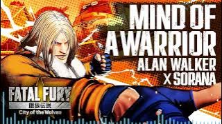 FATAL FURY: CotW｜STAGE MUSIC｜ALAN WALKER – MIND OF A WARRIOR