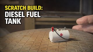 Scratch Building an HO Scale Diesel Fuel Tank