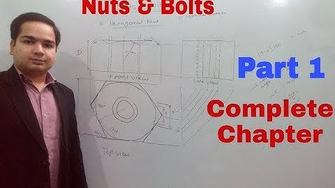 Nuts & Bolts I Hexagonal Nut Drawing I Diploma/Polytechnic Second Semester