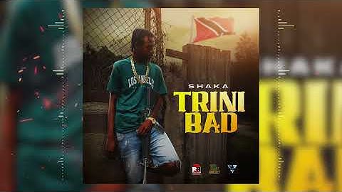Shaka - Trini Bad (Visualizer)