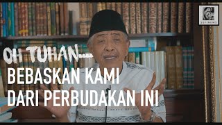 OH TUHAN.., BEBASKAN KAMI DARI PERBUDAKAN INI | Al-Hikam Hikmah ke 60-61 | DR KHM Luqman Hakim