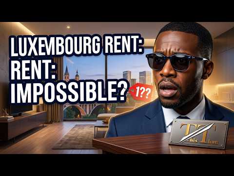 The Shocking Truth About Renting in Luxembourg on a $3000 Salary