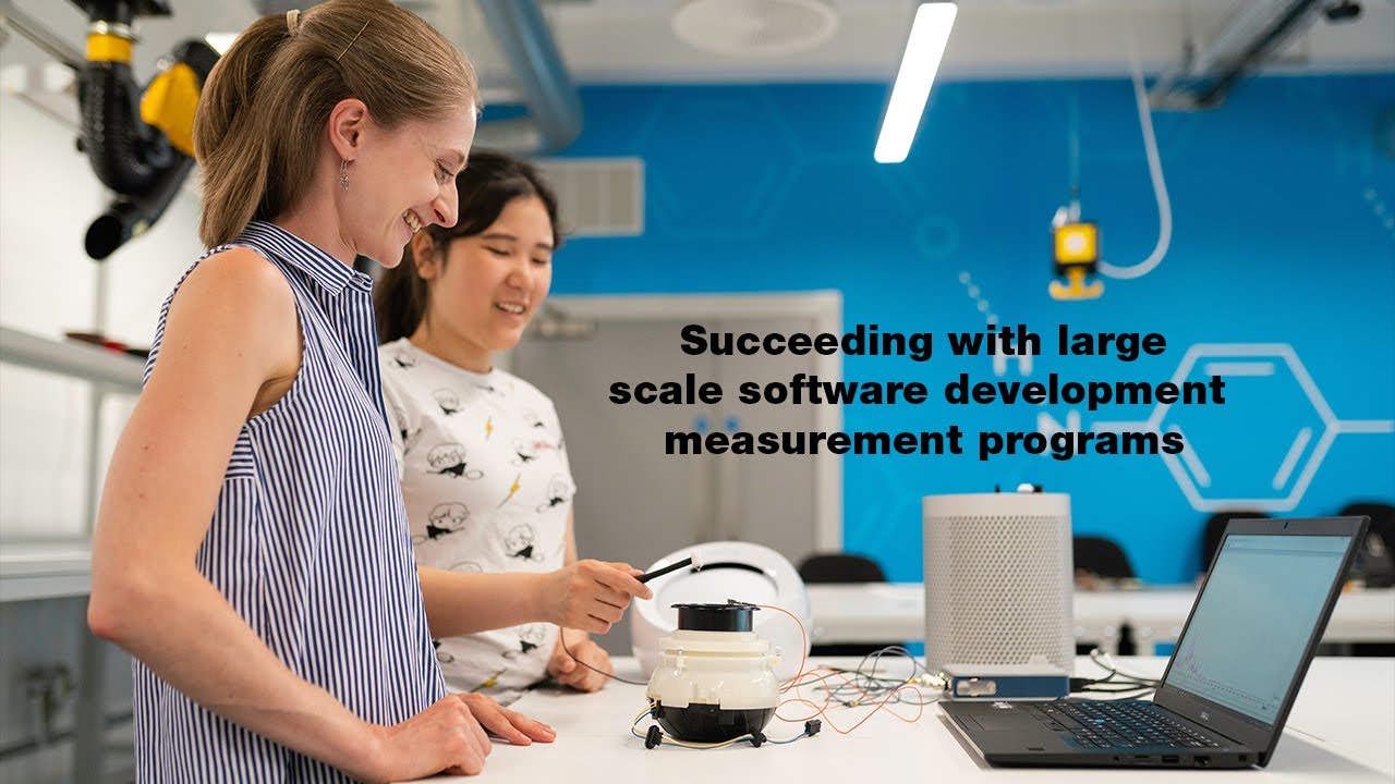Succeeding with large scale software development measurement programs ...