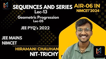 Chapter 10 (#sequences and #series 13) #geometric_progression 05 for #nimcet #jee #aspirants